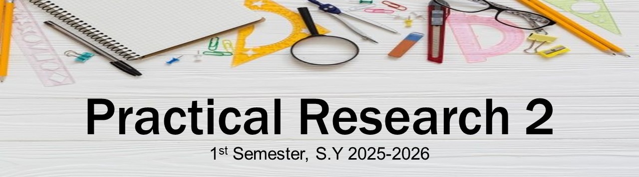 Practical Research 2 - GAS 12B/ CA 12