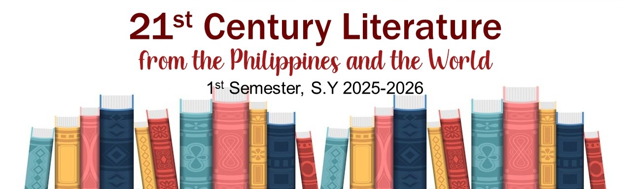 21st Century Literature from the Philippines and the World - EPAS / CSS 12