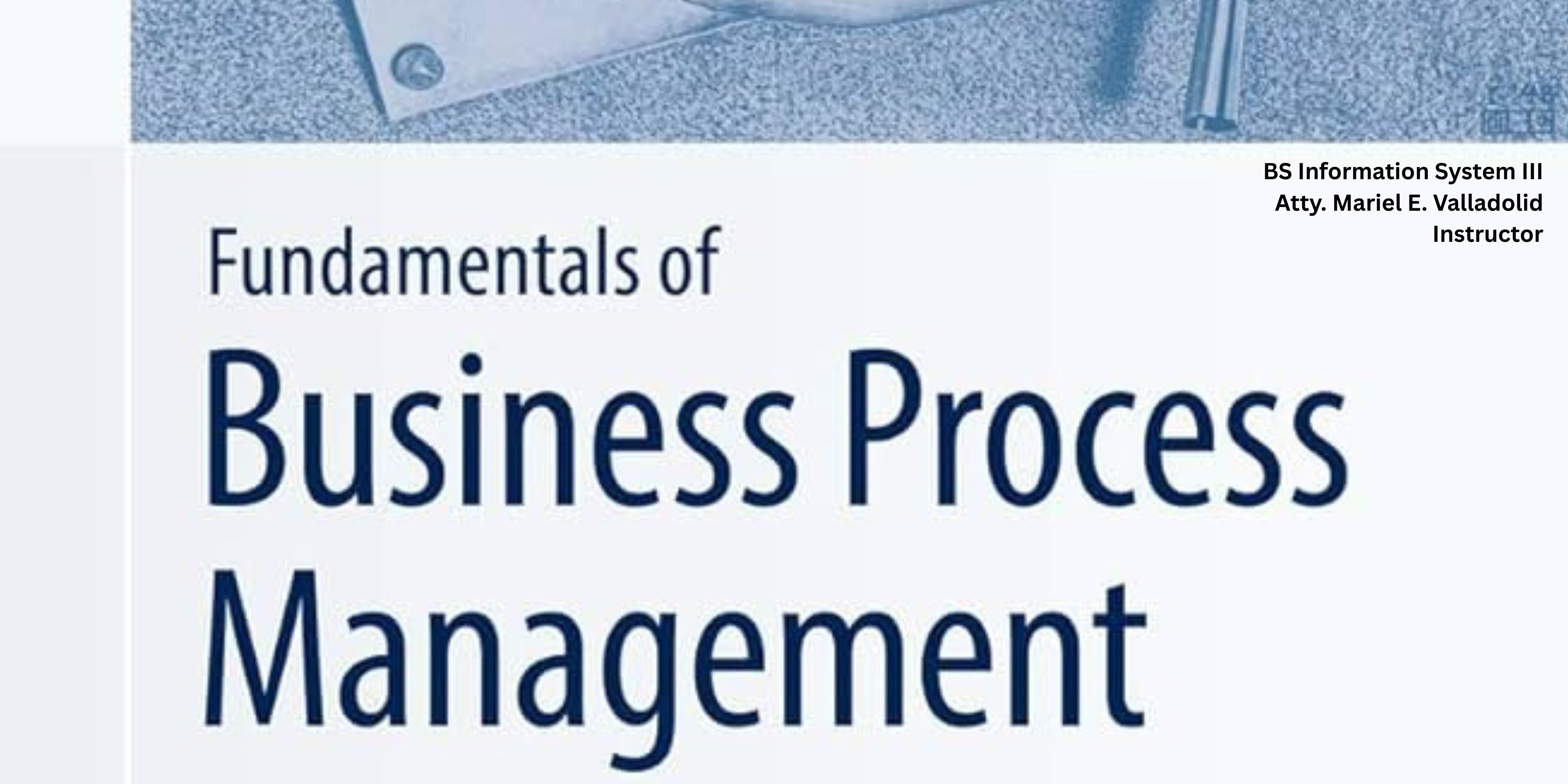 Business Process Management (BSIS 3)